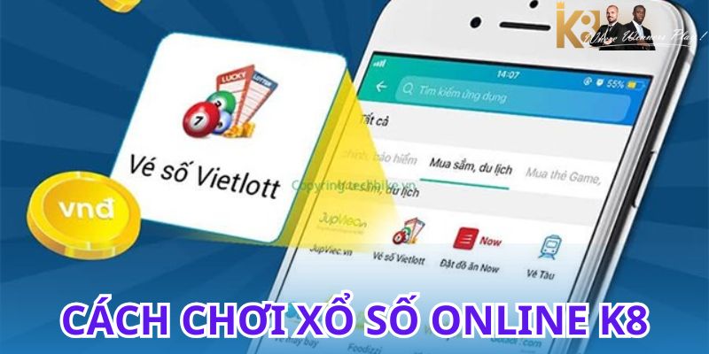 Khám phá cách chơi xổ số online K8 và nhận ngay những phần thưởng hấp dẫn